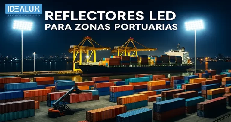 Idealux - Iluminación LED para Zonas Portuarias Potencia y Resistencia ante condiciones extremas - 772x410